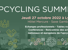 Upcycling Summit : les acteurs nationaux et européens de l’upcycling à Lyon upcycling summit à Lyon