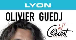 Olivier Guedj revient sur scène à Lyon avec son nouveau spectacle Olivier Guedj en spectacle à Lyon le 6 octobre 2026