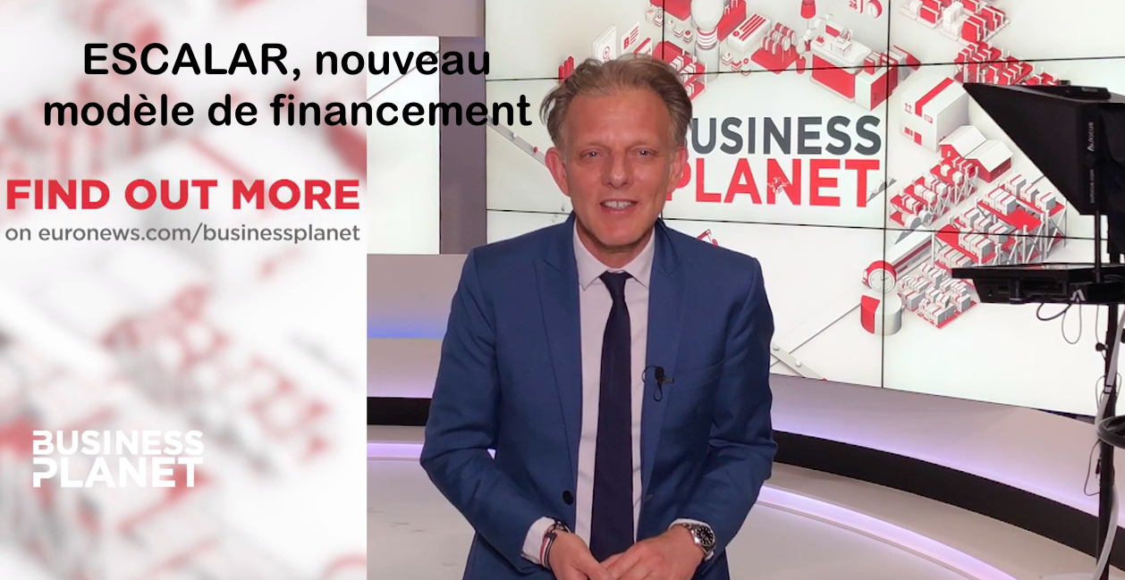 ESCALAR, nouveau modèle de financement européen pour les startups ESCALAR, nouveau modèle de financement européen pour les startups