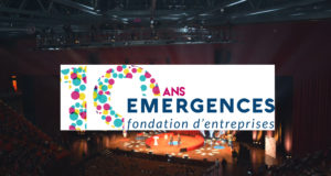 Fondation Emergences, le mécénat de compétences au service du vivre ensemble La Fondation Émergences