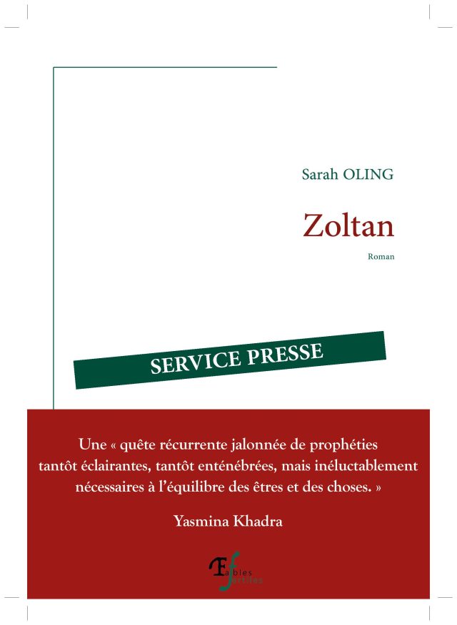 Zoltan, roman de la journaliste Sarah Oling