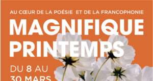 Magnifique Printemps : un mois de poésie, de rencontres et de spectacles à Lyon et en région Magnifique Printemps
