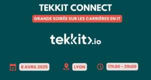 Tekkit connecte les pros de la Tech à Lyon avec un événement carrière Tekkit Connect Lyon