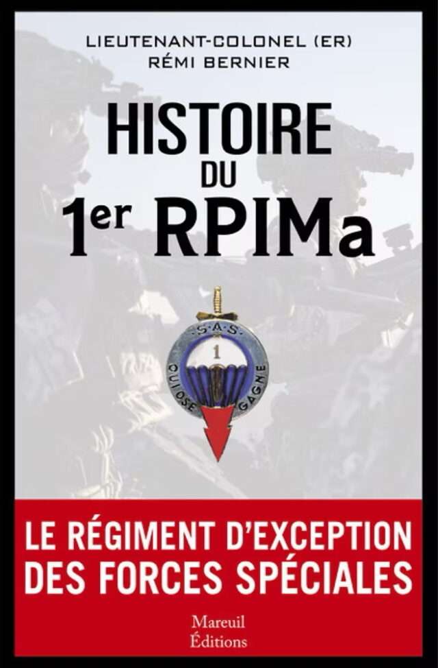 Histoire du 1er RPIMa : une étude interne sur la performance des unités d’élite