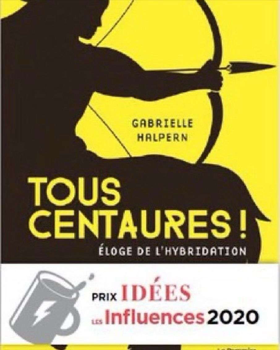Tous centaures ! Eloge de l’hybridation