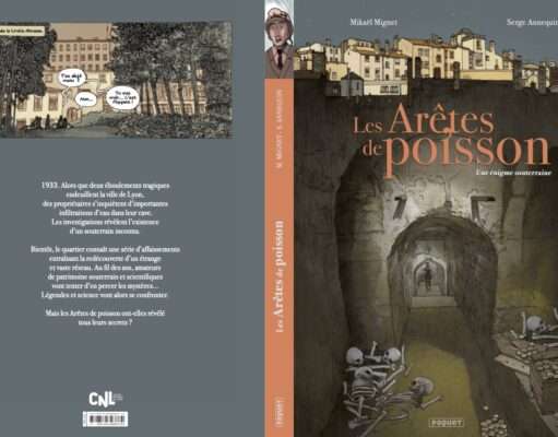« Les Arêtes de poisson » à Lyon : une BD documentaire explore un réseau souterrain secret