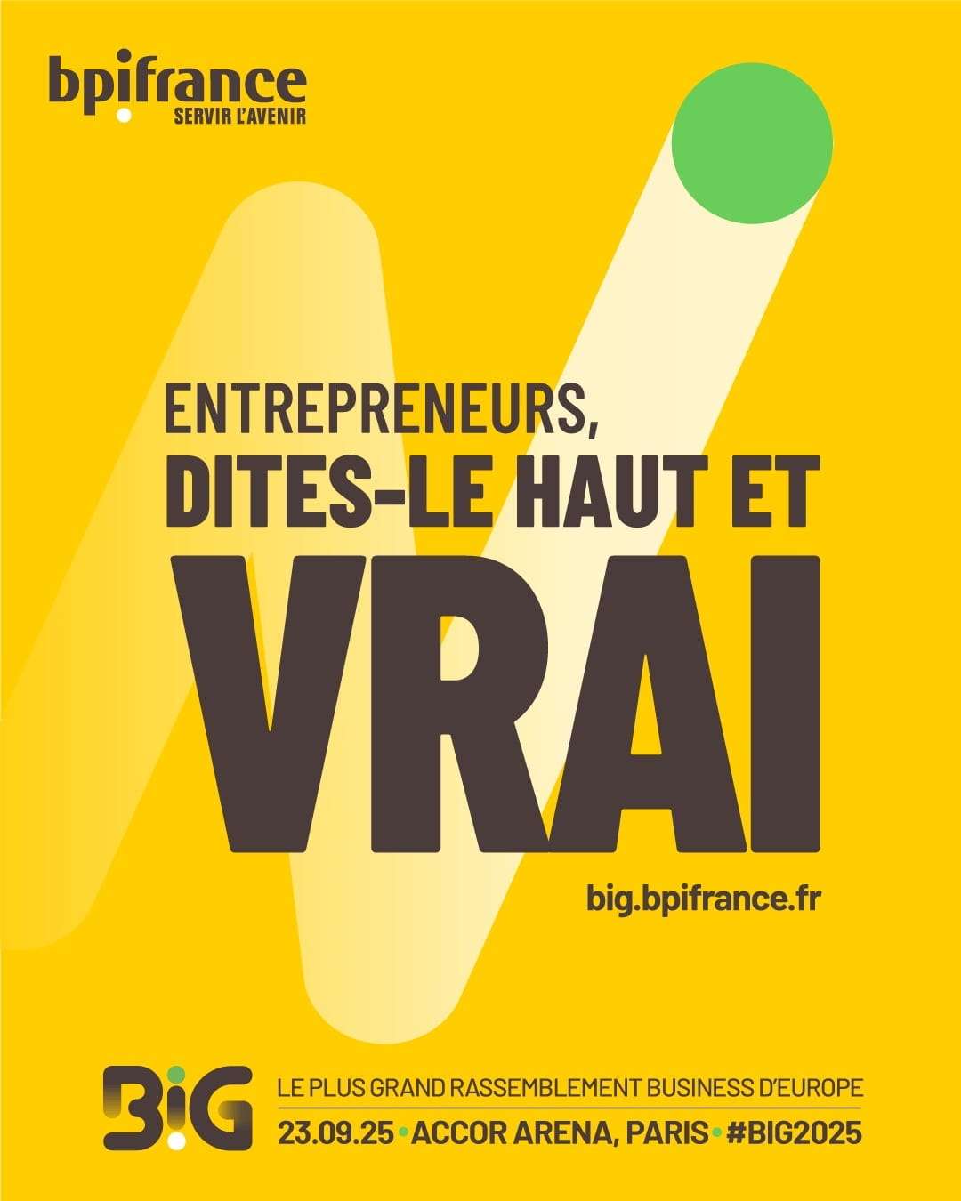 French Touch l BIG, le plus grand rassemblement business, revient le 23 septembre 2025 sur le thème "Vérité"