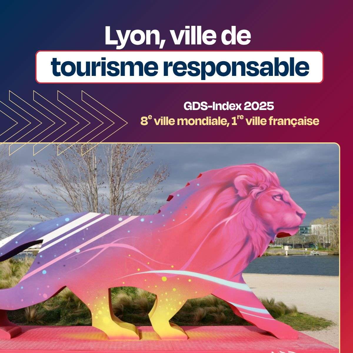 TOURISME RESPONSABLE : Lyon s’empare de la 1ère place française du classement GDS-Index 2025, et du 8e rang mondial (credit ONLYLYON)