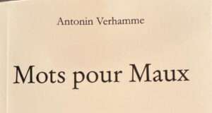 Antonin Verhamme dévoile “Mots pour Maux”, un recueil sensible sur l’amour, l’amitié et le temps qui passe “Mots pour Maux” – Antonin Verhamme