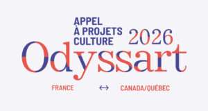 Culture : Odyssart 2026 offre 30 000 € pour des projets artistiques France–Québec Odyssart 2026 : jusqu’à 30 000 € pour les jeunes artistes entre la France et le Québec