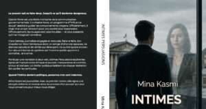 Intimes Persuasions : le thriller politique de Mina Kasmi sur les dérives du nudging public Sortie du roman Intimes Persuasions de Mina Kasmi