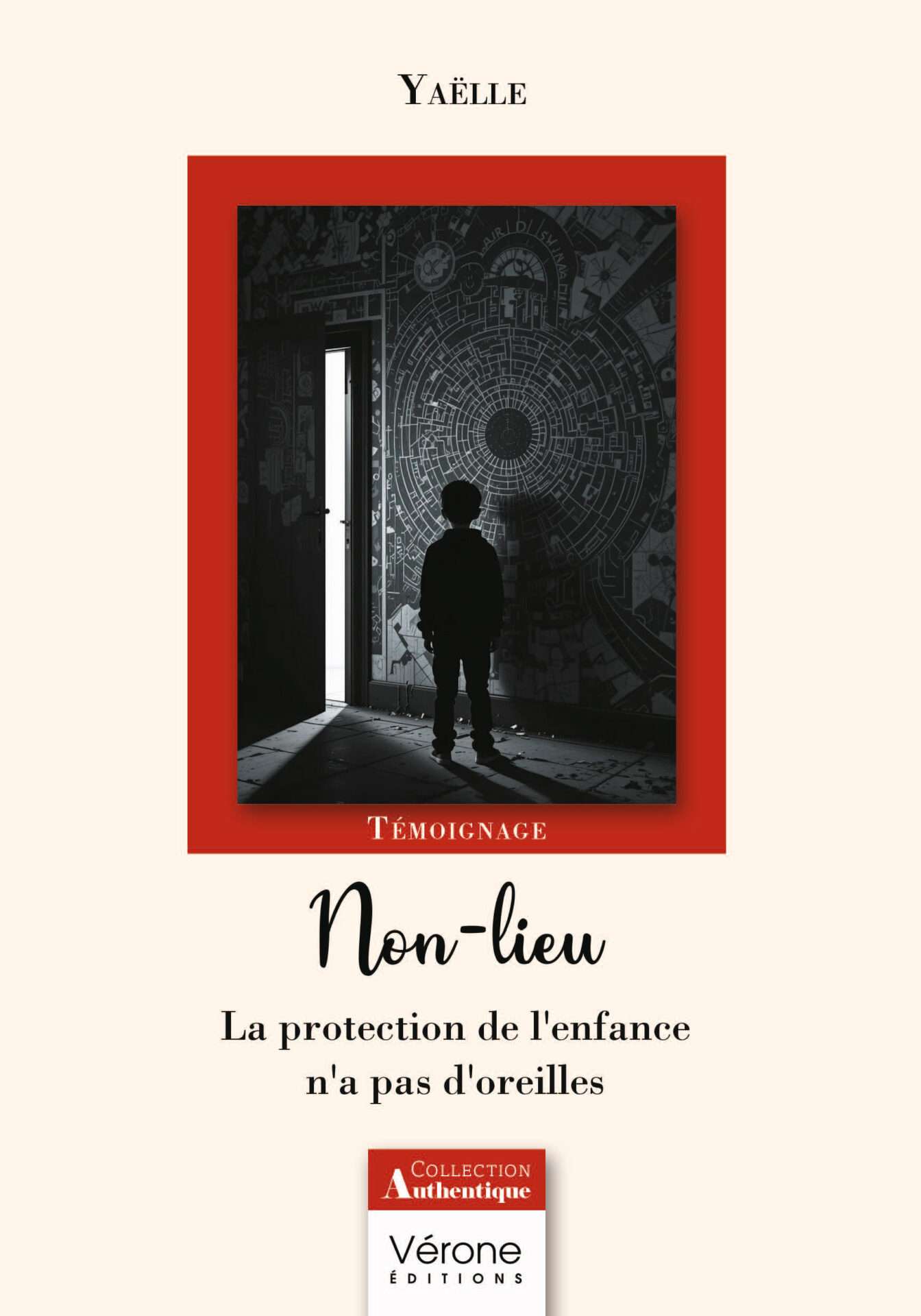 Couverture Non-lieu: la protection de l'enfance n'a pas d'oreilles