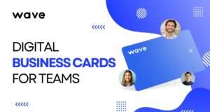 Cartes de visite numériques en 2026 : les meilleurs outils pour les professionnels modernes Digital Business C CREATE A DIGIT Oet Started For Teame Wave
