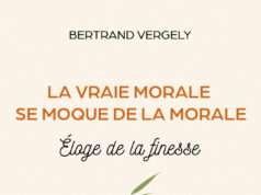 La vraie morale se moque de la morale : Bertrand Vergely révèle comment réinventer notre rapport à la morale La vraie morale se moque de la morale - Bertrand VERGELY