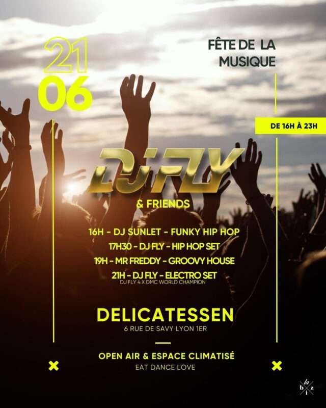 Flyer Fete de la musique 2026 Pour la Fête de la Musique, DJ FY investit le Delicatessen avec DJ Sunlet et Mr Freddy